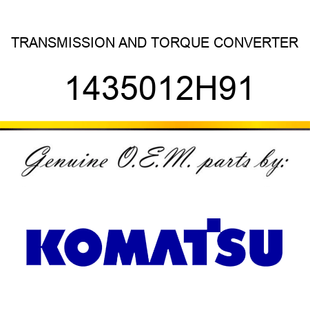 TRANSMISSION AND TORQUE CONVERTER 1435012H91