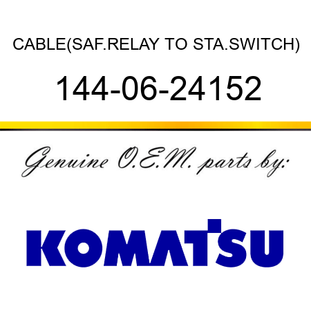 CABLE,(SAF.RELAY TO STA.SWITCH) 144-06-24152
