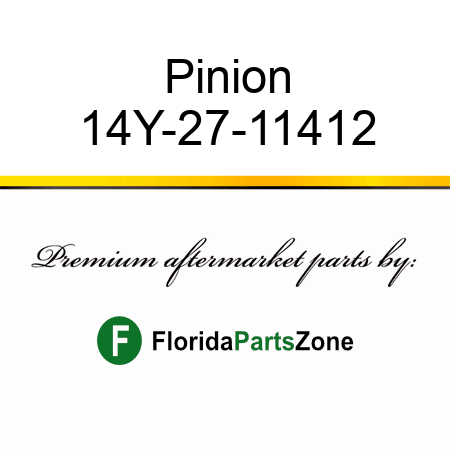 Pinion 14Y-27-11412