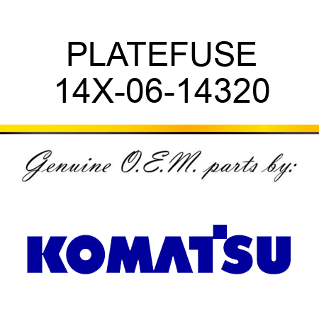 PLATE,FUSE 14X-06-14320