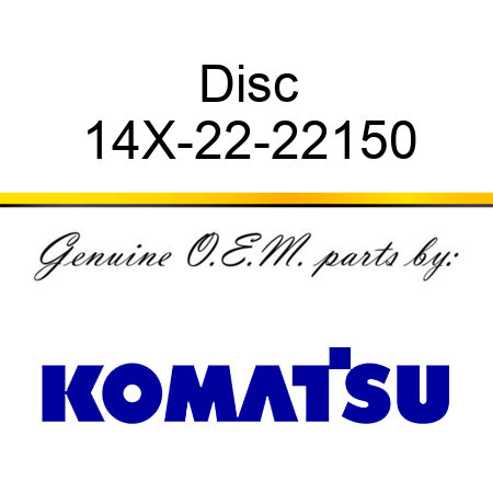 Disc 14X-22-22150