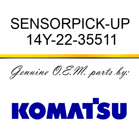 SENSOR,PICK-UP 14Y-22-35511