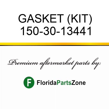 GASKET (KIT) 150-30-13441