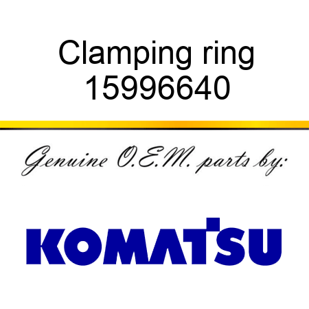 Clamping ring 15996640