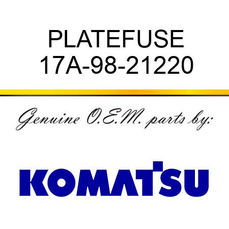 PLATE,FUSE 17A-98-21220