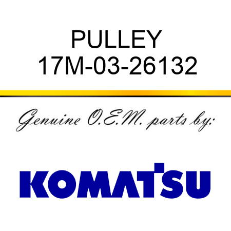 PULLEY 17M-03-26132
