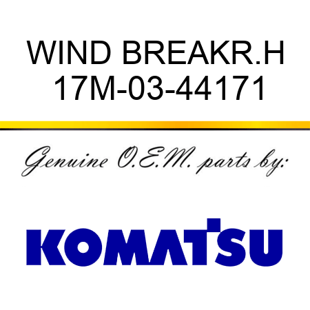 WIND BREAK,R.H 17M-03-44171