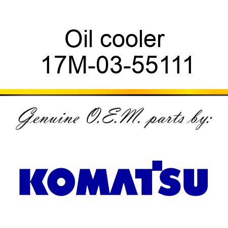 Oil cooler 17M-03-55111