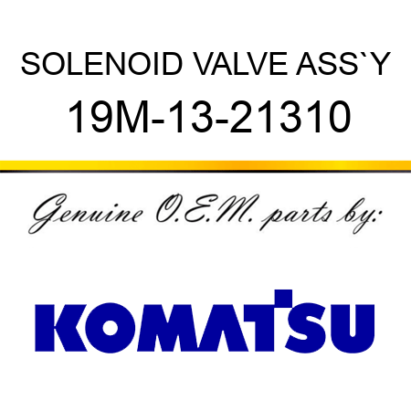 SOLENOID VALVE ASS`Y 19M-13-21310