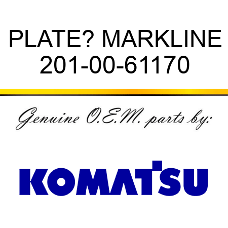 PLATE? MARK,LINE 201-00-61170
