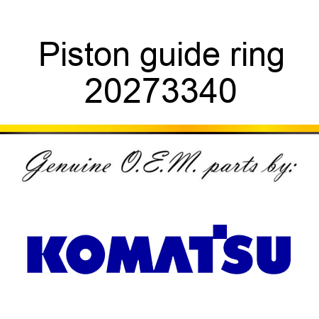 Piston guide ring 20273340