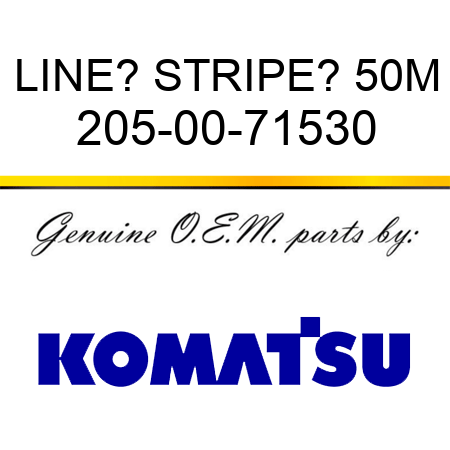 LINE? STRIPE? 50M 205-00-71530