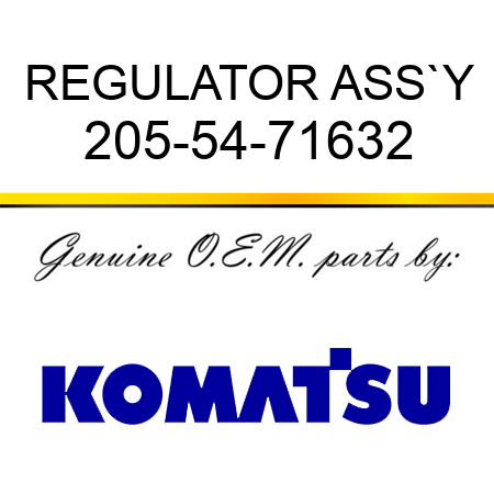 REGULATOR ASS`Y 205-54-71632