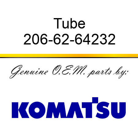 Tube 206-62-64232