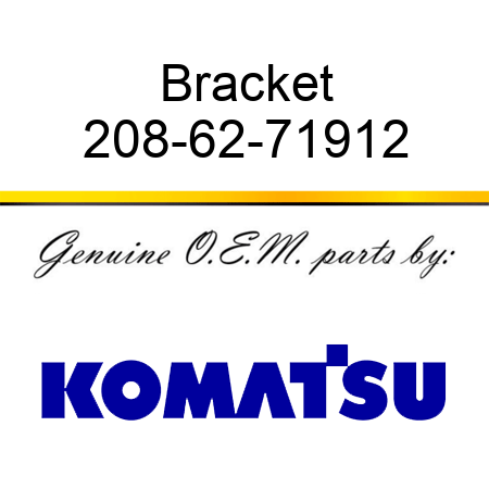 Bracket 208-62-71912