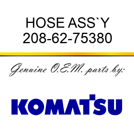 HOSE ASS`Y 208-62-75380