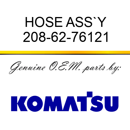 HOSE ASS`Y 208-62-76121