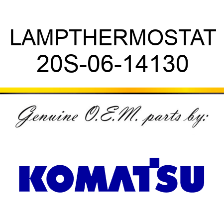 LAMP,THERMOSTAT 20S-06-14130