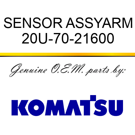 SENSOR ASSY,ARM 20U-70-21600