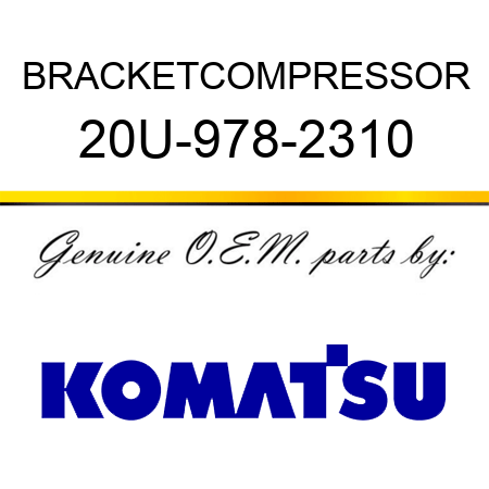 BRACKET,COMPRESSOR 20U-978-2310