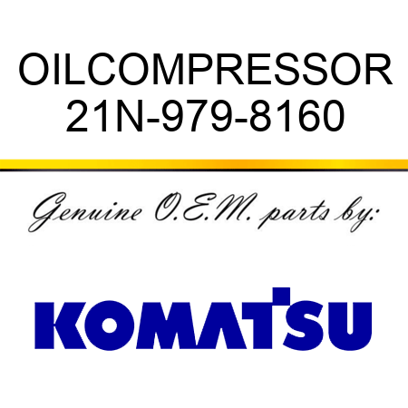 OIL,COMPRESSOR 21N-979-8160