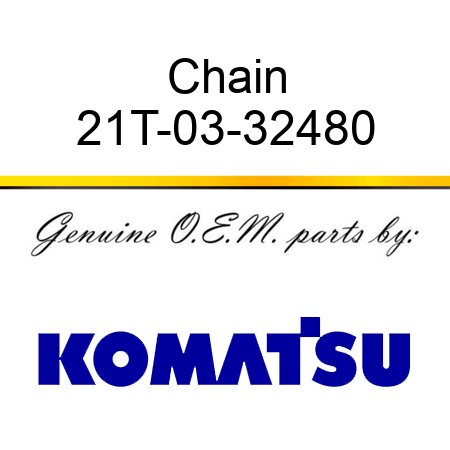 Chain 21T-03-32480