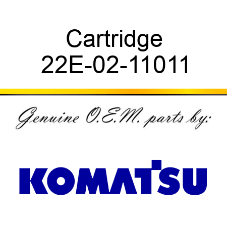 Cartridge 22E-02-11011