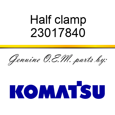 Half clamp 23017840