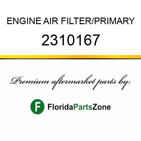 ENGINE AIR FILTER/PRIMARY 2310167