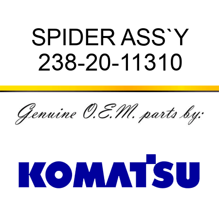 SPIDER ASS`Y 238-20-11310