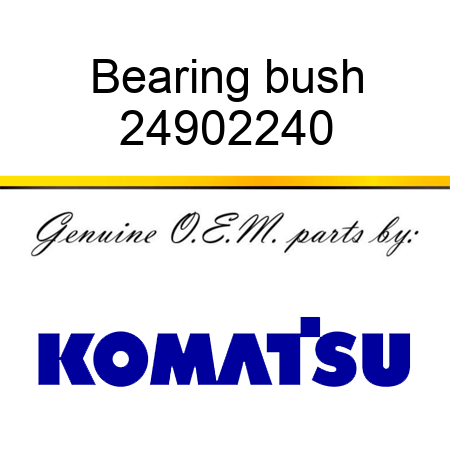 Bearing bush 24902240