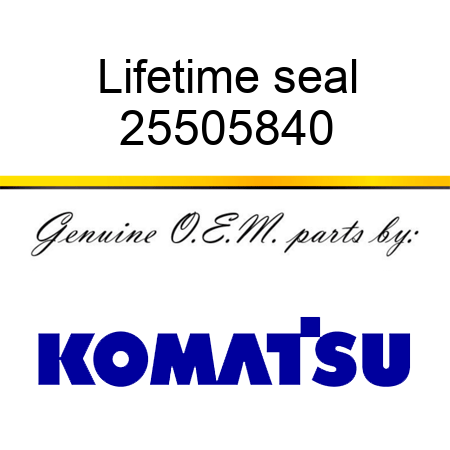 Lifetime seal 25505840