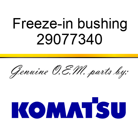 Freeze-in bushing 29077340