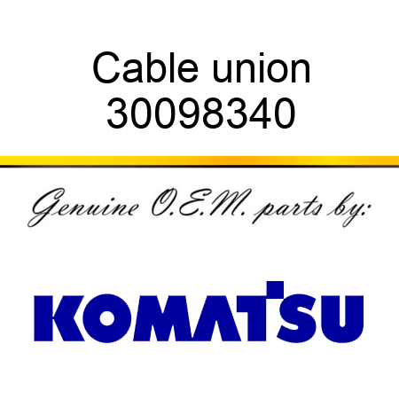 Cable union 30098340