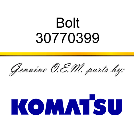 Bolt 30770399