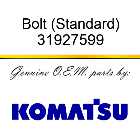 Bolt (Standard) 31927599