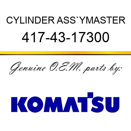 CYLINDER ASS`Y,MASTER 417-43-17300