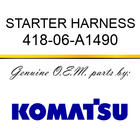 STARTER HARNESS 418-06-A1490