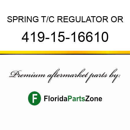 SPRING, T/C REGULATOR OR 419-15-16610