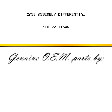 CASE ASSEMBLY, DIFFERENTIAL 419-22-11500