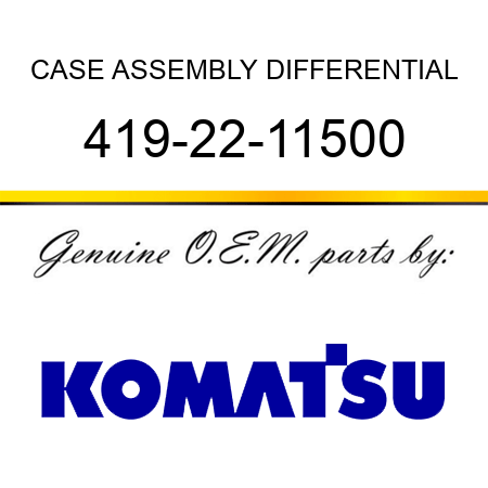 CASE ASSEMBLY, DIFFERENTIAL 419-22-11500