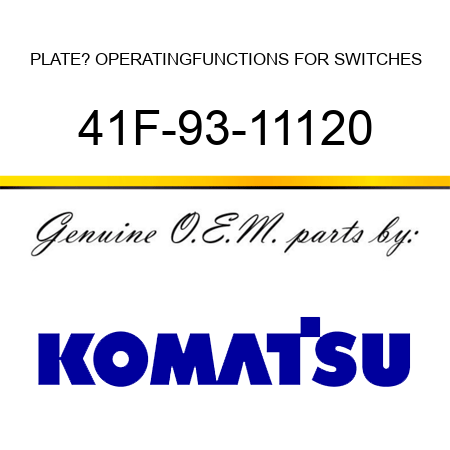 PLATE? OPERATING,FUNCTIONS FOR SWITCHES 41F-93-11120