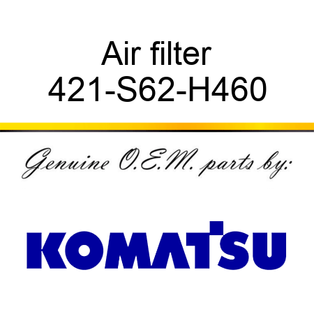 Air filter 421-S62-H460