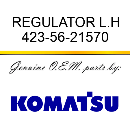 REGULATOR, L.H 423-56-21570