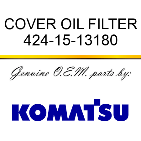 COVER, OIL FILTER 424-15-13180