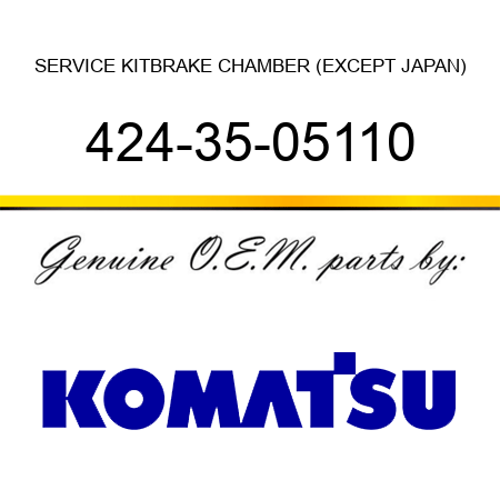 SERVICE KIT,BRAKE CHAMBER (EXCEPT JAPAN) 424-35-05110