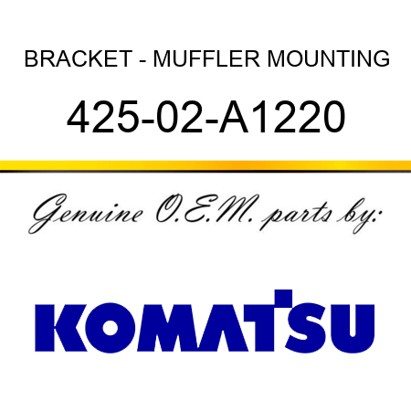 BRACKET - MUFFLER MOUNTING 425-02-A1220