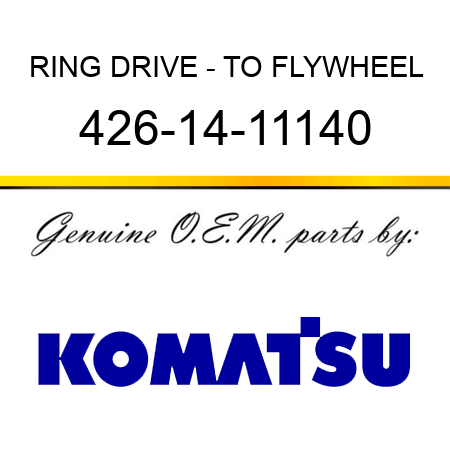 RING, DRIVE - TO FLYWHEEL 426-14-11140