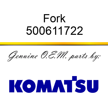 Fork 500611722