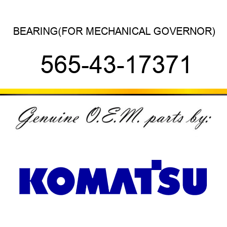 BEARING,(FOR MECHANICAL GOVERNOR) 565-43-17371